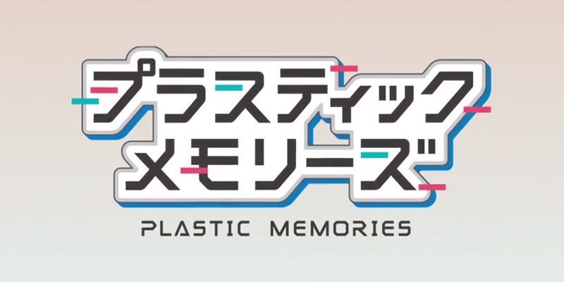 Plastic Memories: Un romance manejado en gran forma