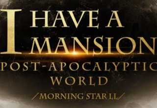 I Have a Mansion in the Post-apocalyptic World: Dos novelas por el precio de una